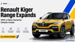Renault Kiger Range Expands With 4 New Variants; Details Inside